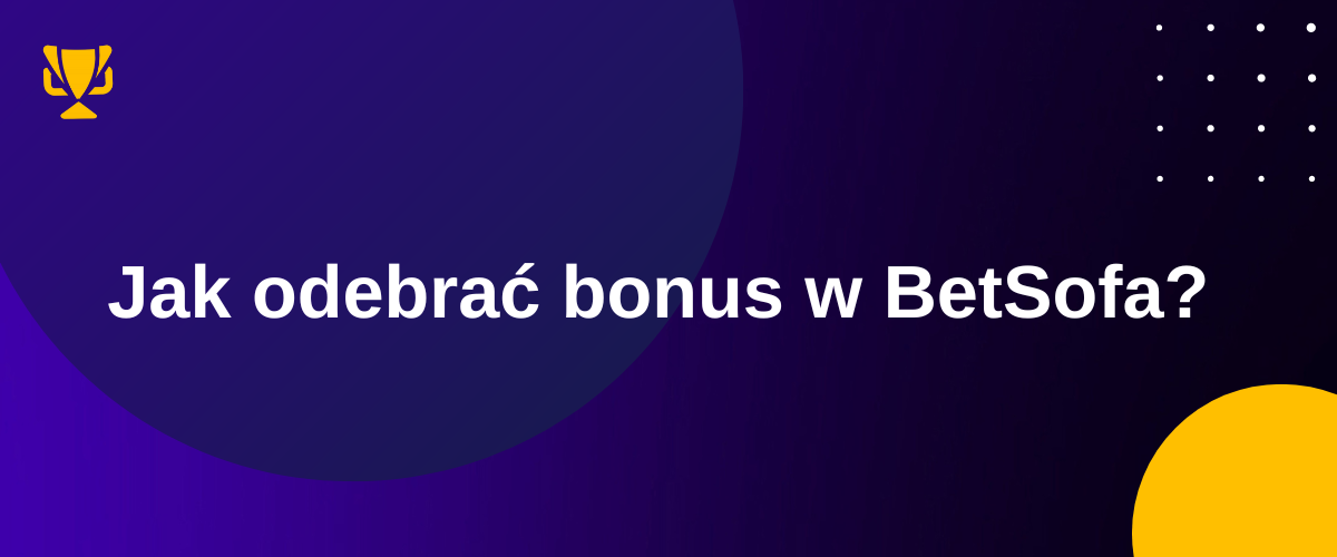 BetSofa bonus powitalny.png