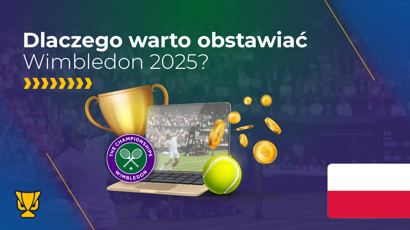 
Powody dla których warto obstawiać Wimbledon 2025?