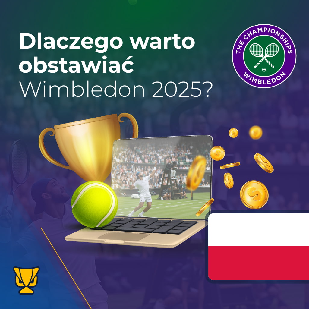 
Powody dla których warto obstawiać Wimbledon 2025?