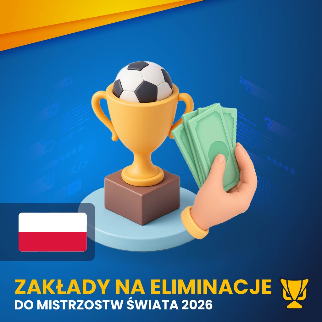 Zakłady bukmacherskie na eliminacji Mistrzostw Świata  