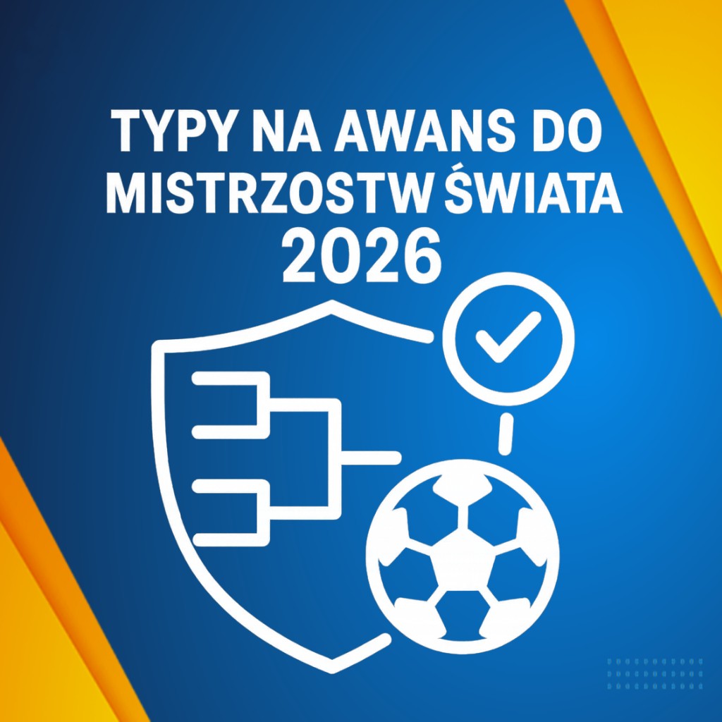 Typy na awans WC2026