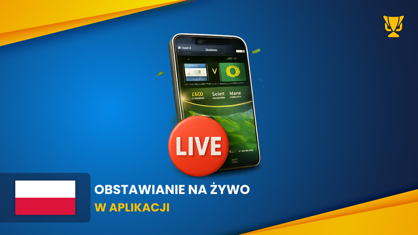 Obstawianie na żywo w aplikacji