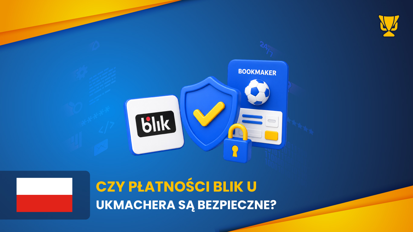 Czy płatności BLIK u bukmachera są bezpieczne?