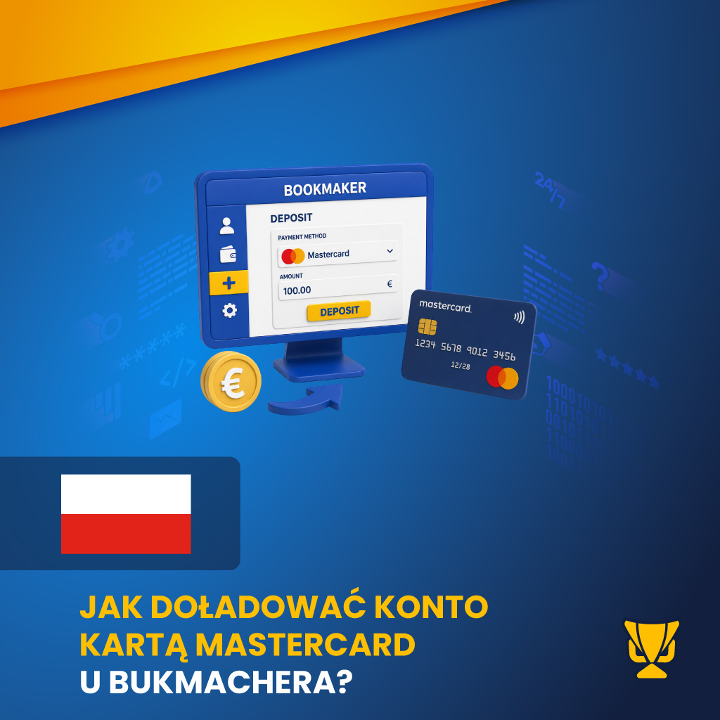 Jak doładować konto kartą Mastercard u bukmachera?