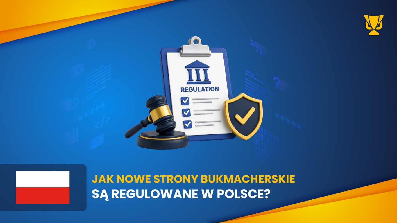 Jak nowe strony bukmacherskie są regulowane w Polsce