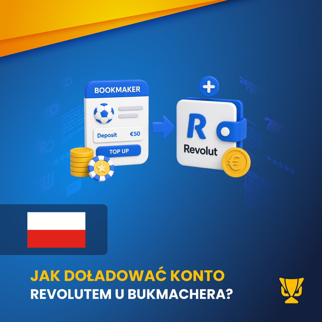 Jak doładować konto Revolutem u bukmachera?